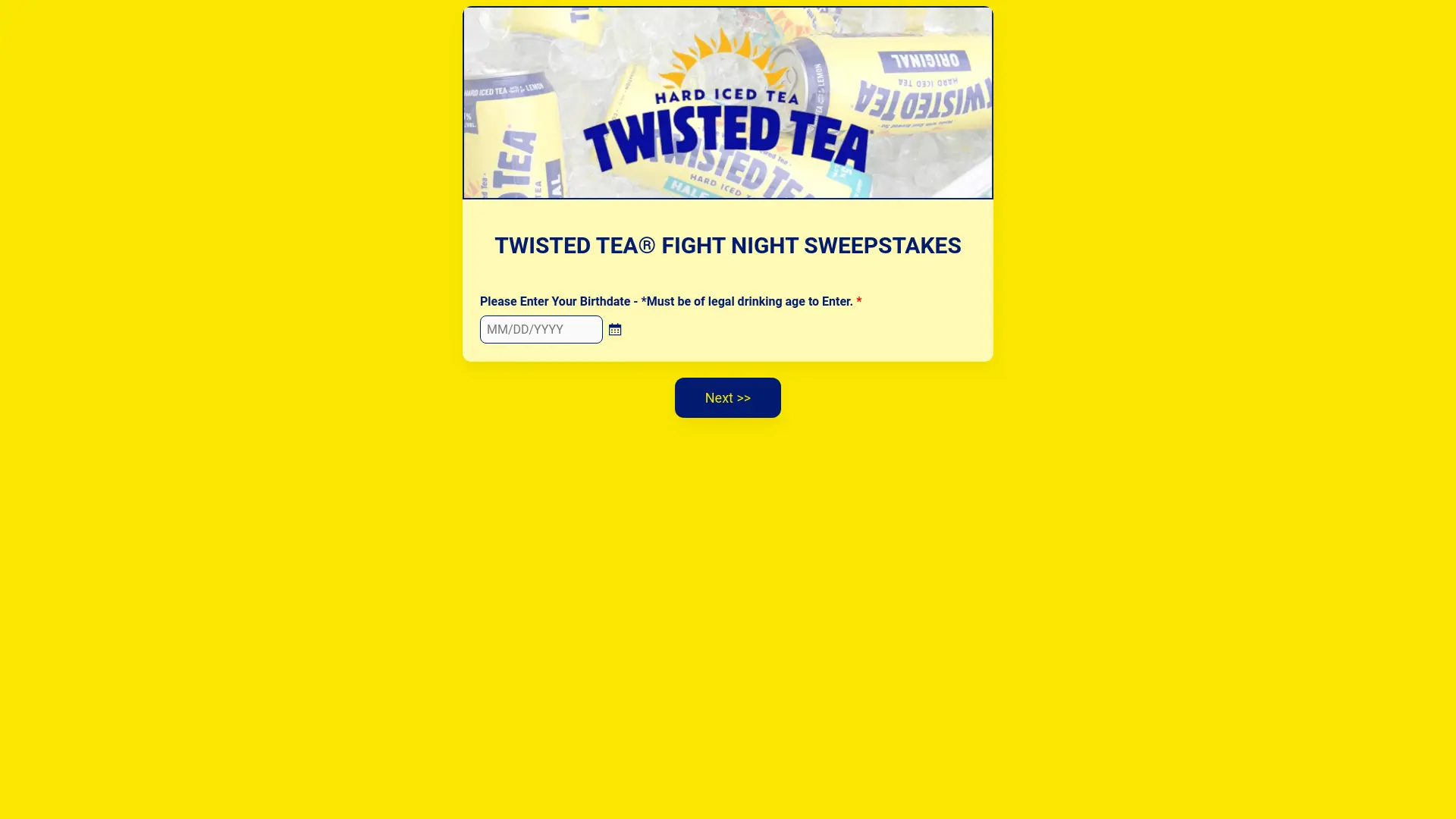Sweepstake TWISTED TEA® FIGHT NIGHT SWEEPSTAKES by The Twisted Tea Brewing Company