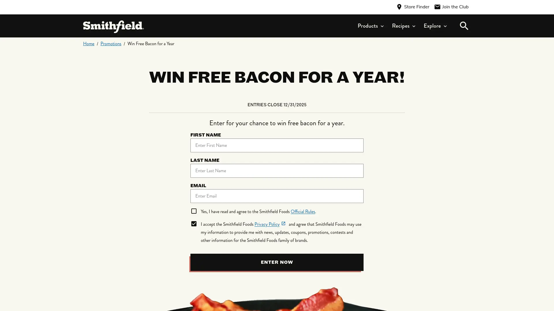 Sweepstake Smithfield “Win Free Bacon for a Year” Sweepstakes by Smithfield Packaged Meats Sales Corp.