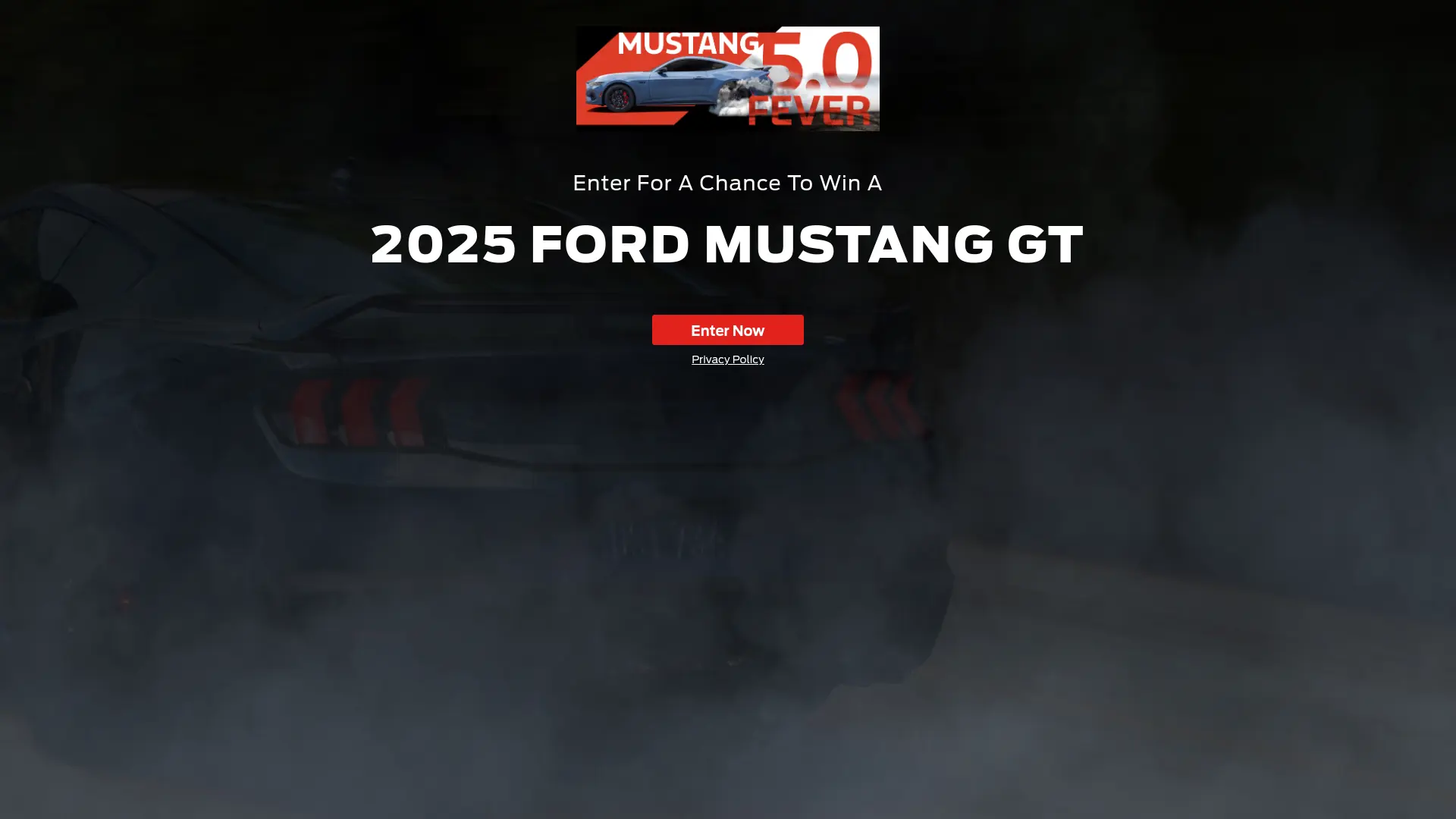 Sweepstake 2025 Mustang 5.0 Fever Sweepstakes by Ford Motor Company