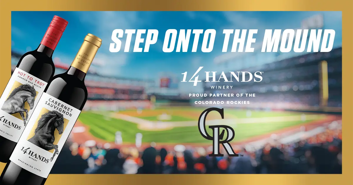Sweepstake 14 Hands x Rockies Gameday Experience Sweepstakes by Ste. Michelle Wine Estates
