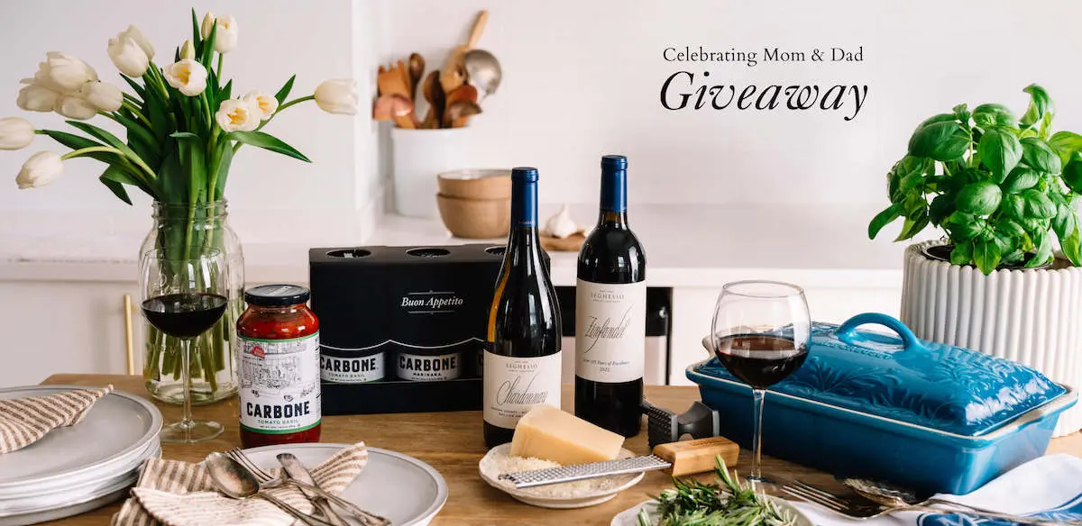 Sweepstake Celebrate Mom and Dad Giveaway by Seghesio Family Vineyards