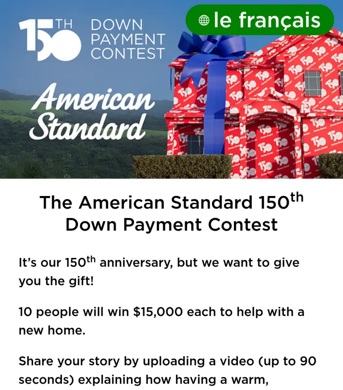 Sweepstake The American Standard 150th Down Payment Contest by American Standard Brands