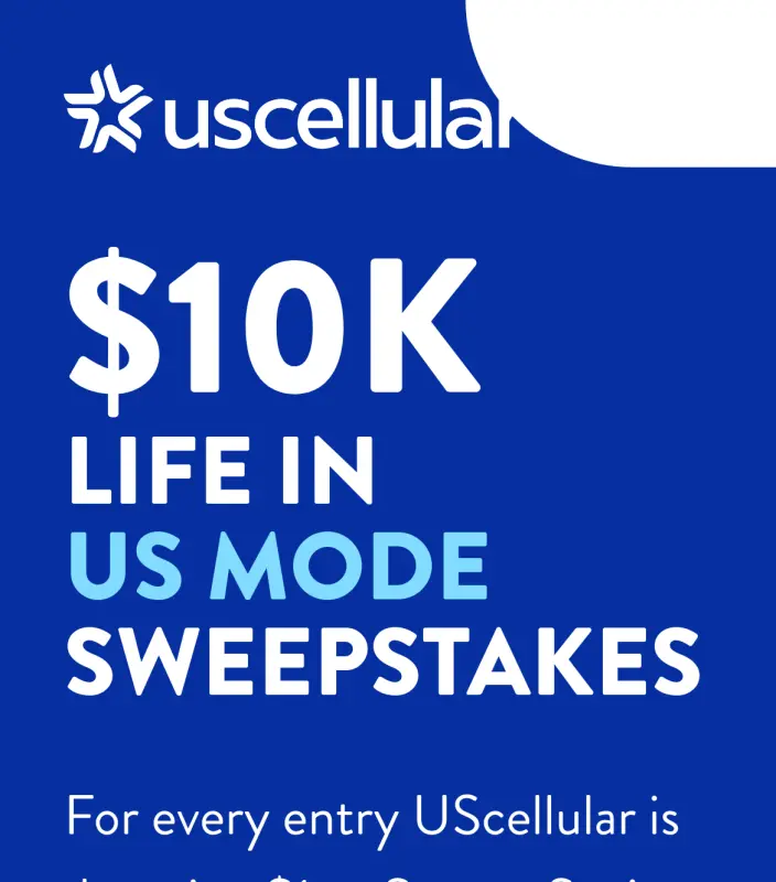 Sweepstake UScellular® “$10K Life in US Mode” 2025 SWEEPSTAKES by UScellular