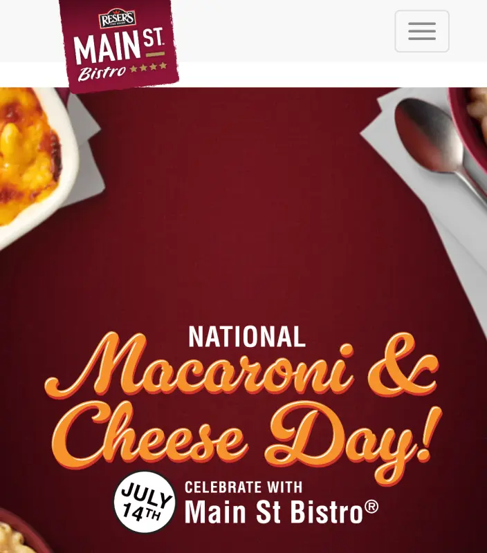 Sweepstake MAIN ST BISTRO® NATIONAL MACARONI & CHEESE DAY SWEEPSTAKES by Reser’s Fine Foods