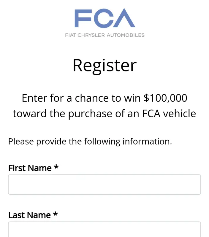 Sweepstake Win: $100,000 toward the purchase of an FCA vehicle by FCA